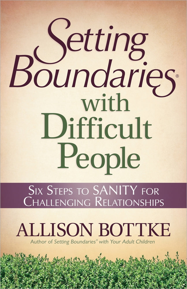 Setting Boundaries With Difficult People