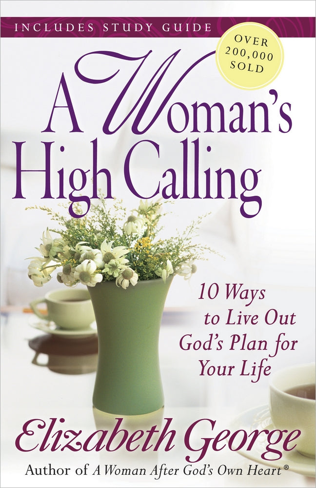 A Woman's High Calling - Re-vived