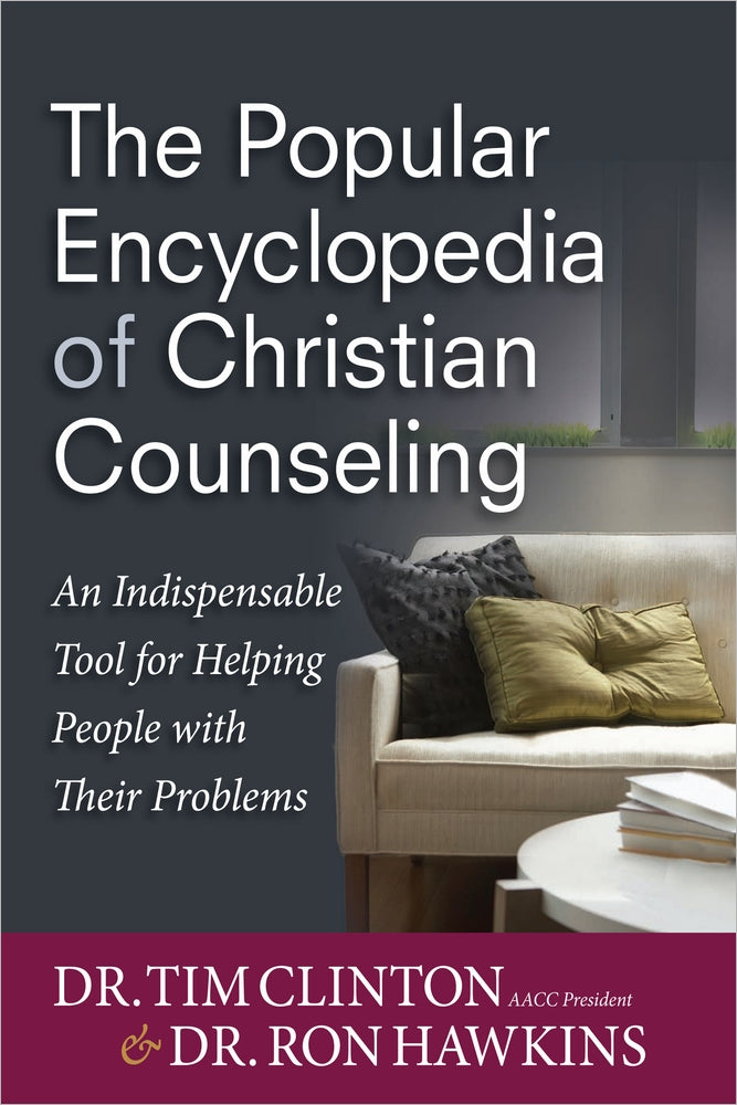 The Popular Encyclopedia Of Christian Counseling