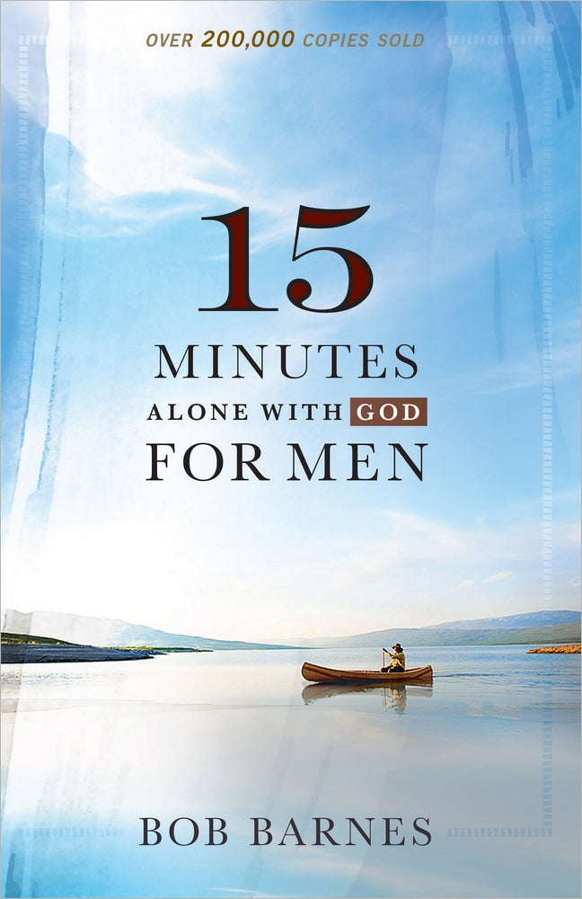 15 Minutes Alone With God For Men - Re-vived