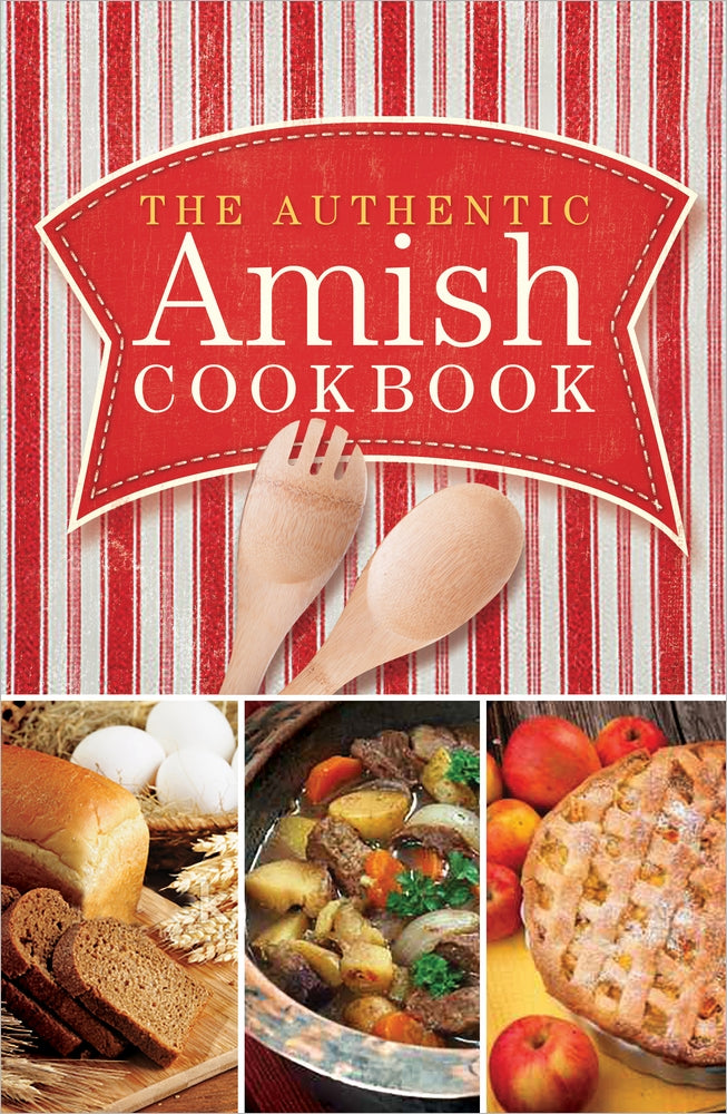 The Authentic Amish Cookbook - Re-vived