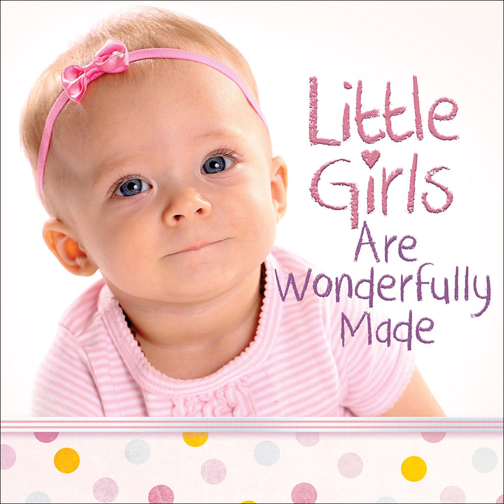 Little Girls Are Wonderfully Made - Re-vived
