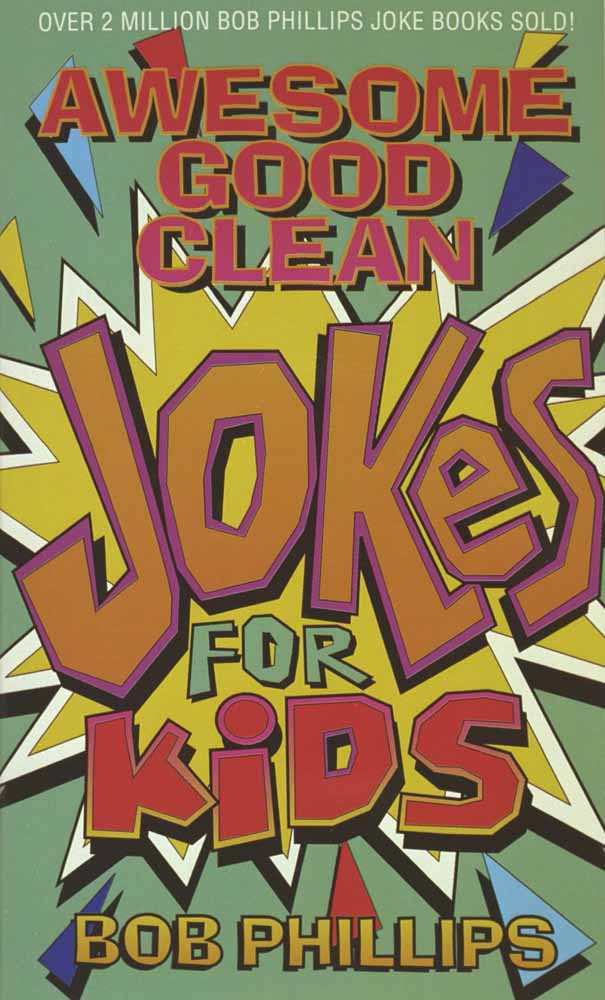 Awesome Good Clean Jokes For Kids - Re-vived