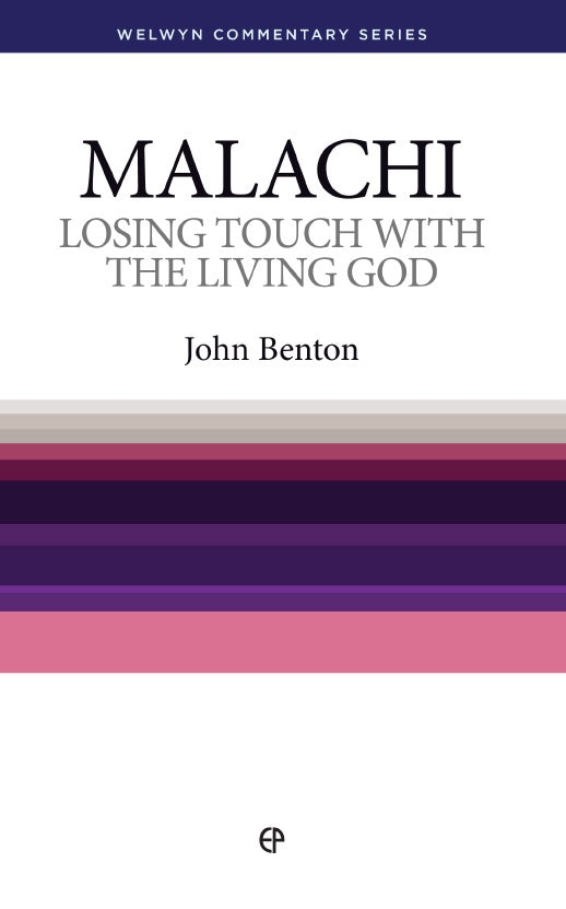 Losing Touch With The Living God - Malachi - Re-vived