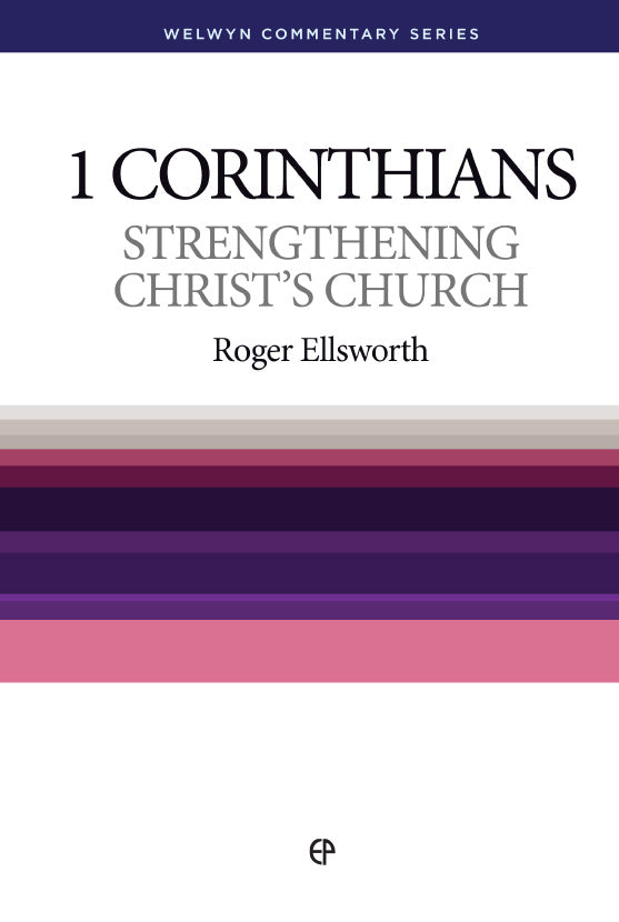 Strengthening Christ'S Church - Wcs 1 Corinthians - Re-vived