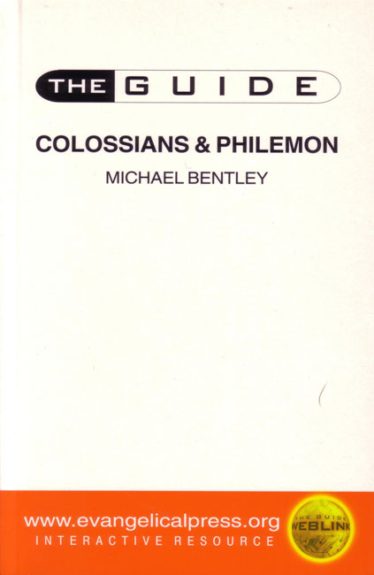 The Guide: Colossians And Philemon - Re-vived