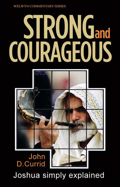 Strong And Courageous - Joshua Simply Explained - Re-vived