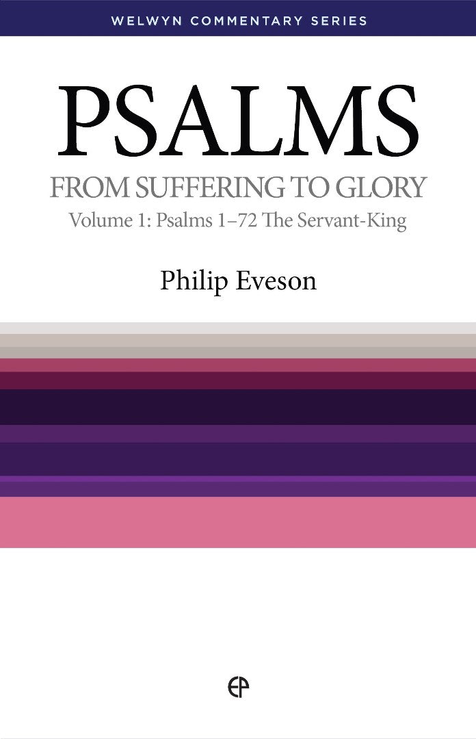 From Suffering To Glory: The Servant King - Psalms (Vol.1) - Re-vived