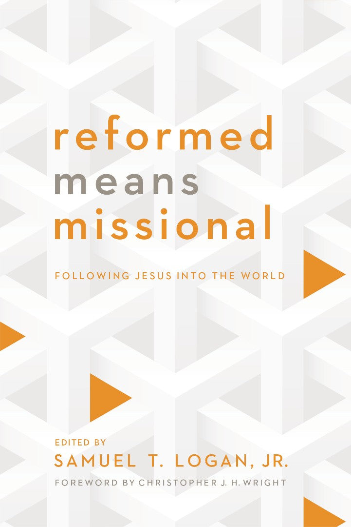 Reformed Means Missional - Re-vived