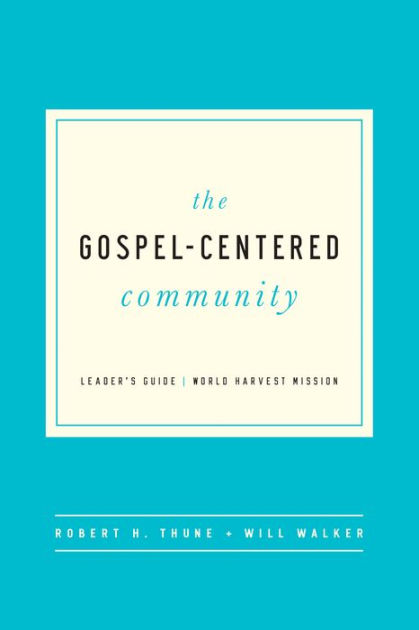 The Gospel Centered Community Leader's Guide - Re-vived
