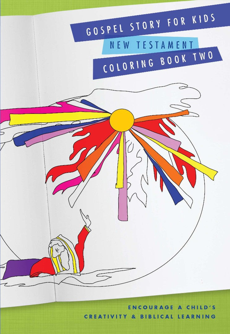 Gospel Story For Kids New Testament Colouring Book Two