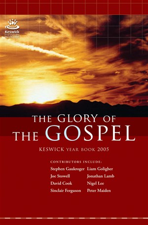 The Glory of the Gospel - Re-vived