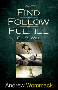 How to Find, Follow, Fulfill God's Will - Re-vived
