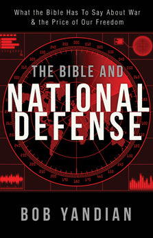 The Bible and National Defense - Re-vived