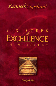 Six Steps To Excellence In Ministry Study Guide - Re-vived