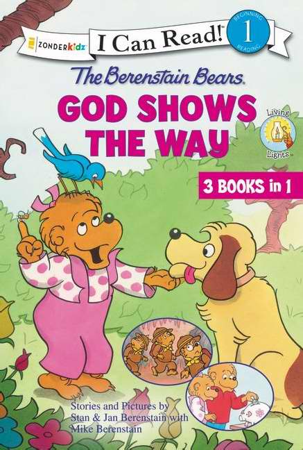 The Berenstain Bears God Shows The Way