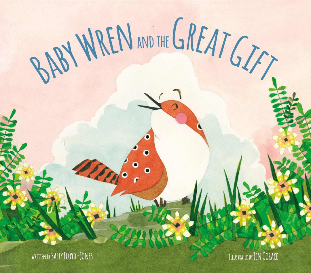 Baby Wren And The Great Gift - Re-vived