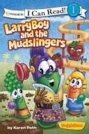 Larryboy And The Mudslingers / Veggietales / I Can Read! - Re-vived