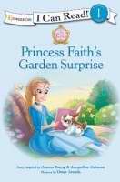 Princess Faith's Garden Surprise - Re-vived