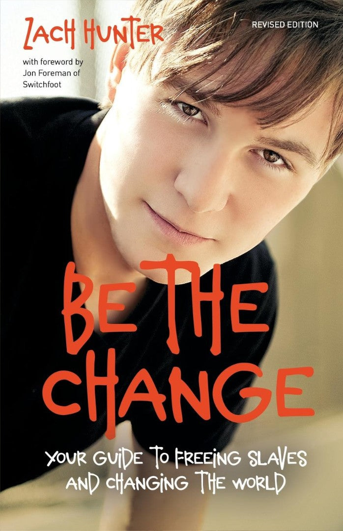 Be The Change, Revised Edition - Re-vived