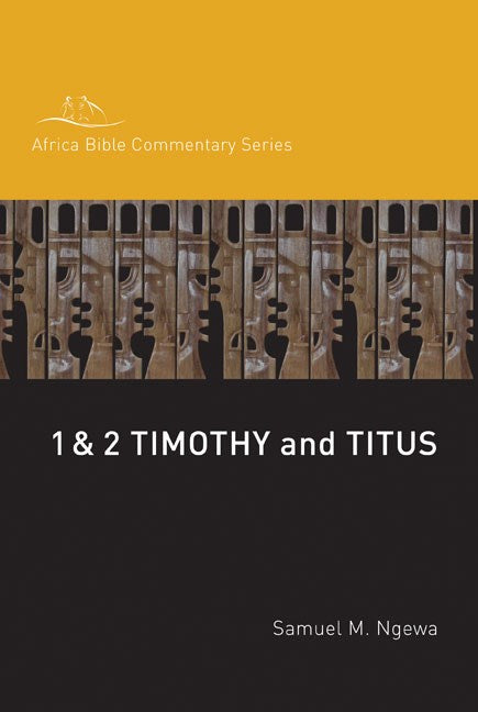 1 And 2 Timothy, Titus