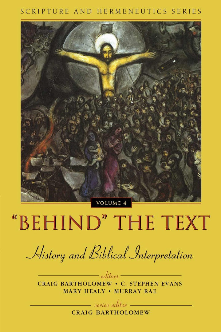 Behind The Text: History And Biblical Interpretation - Re-vived
