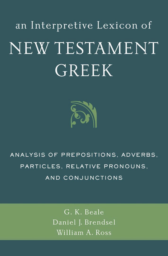 An Interpretive Lexicon Of New Testament Greek - Re-vived
