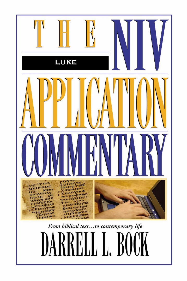Luke: The NIV Application Commentary - Re-vived