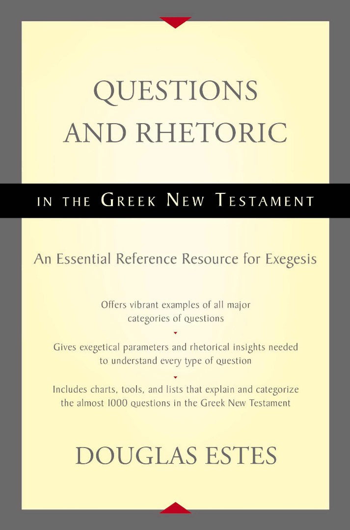 Questions and Rhetoric in the Greek New Testament - Re-vived