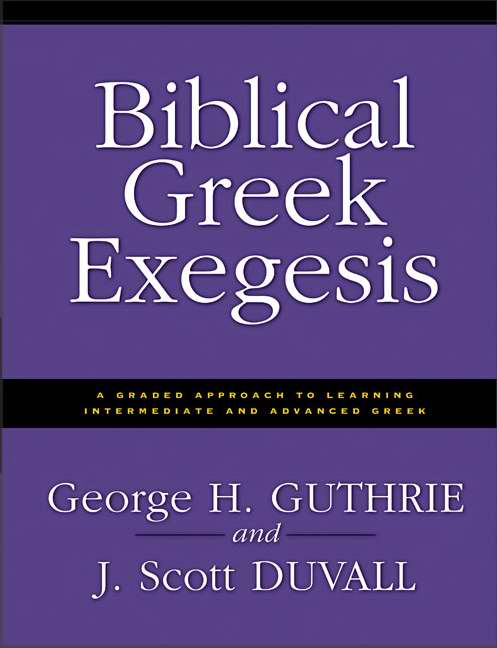 Biblical Greek Exegesis - Re-vived
