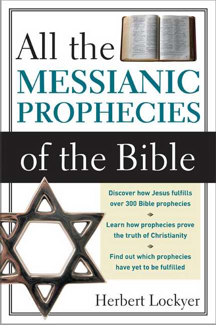 All The Messianic Prophecies Of The Bible - Re-vived