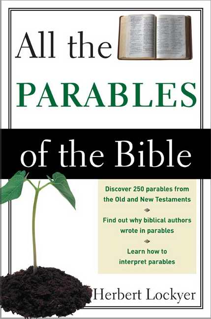 All The Parables Of The Bible - Re-vived