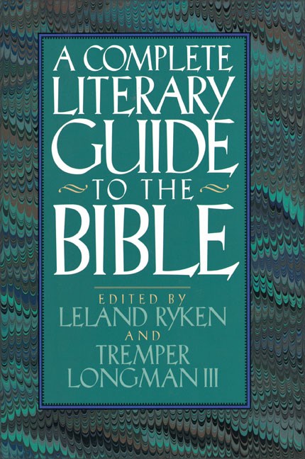 The Complete Literary Guide to the Bible - Re-vived