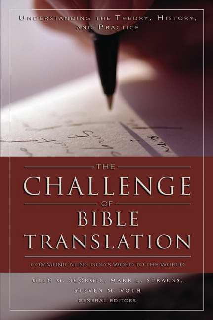 The Challenge of Bible Translation - Re-vived