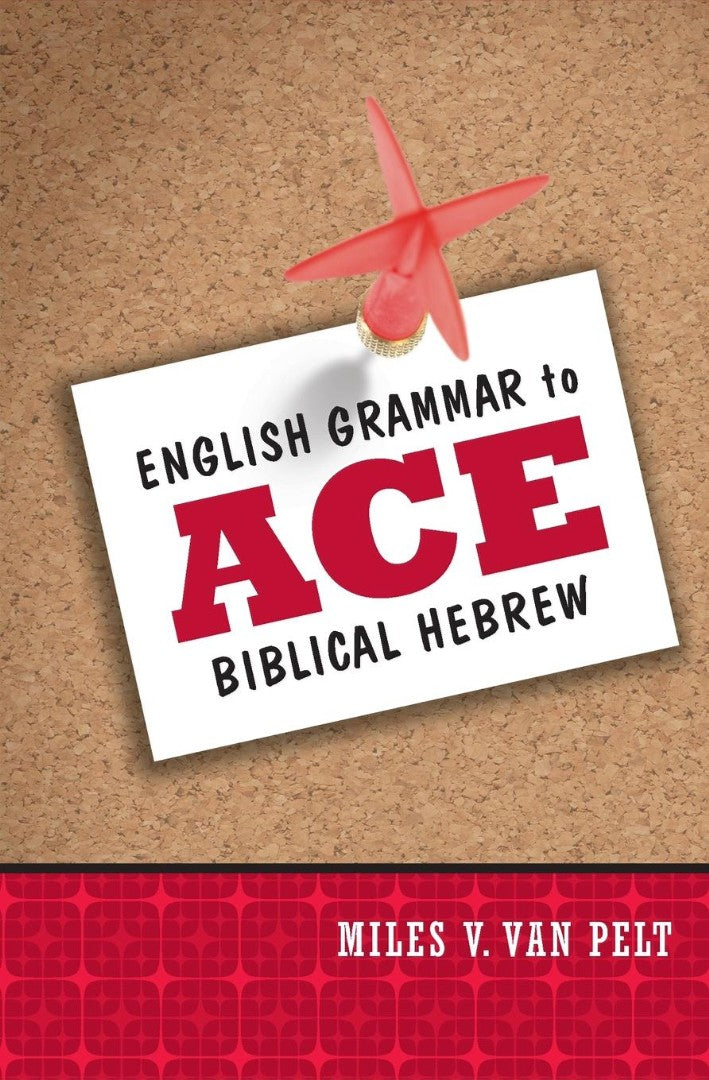 English Grammar To Ace Biblical Hebrew - Re-vived