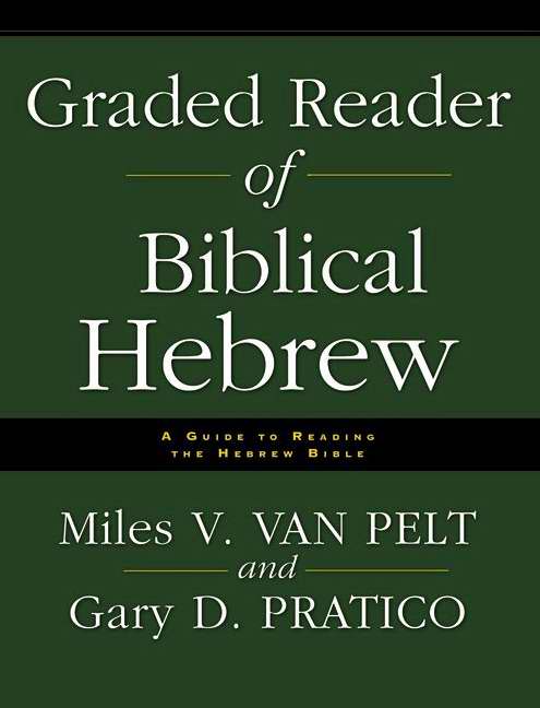 Graded Reader Of Biblical Hebrew - Re-vived