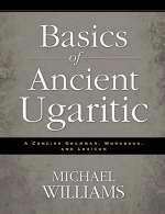 Basics Of Ancient Ugaritic - Re-vived