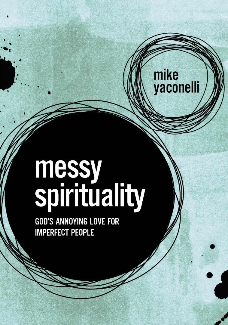 Messy Spirituality - Re-vived