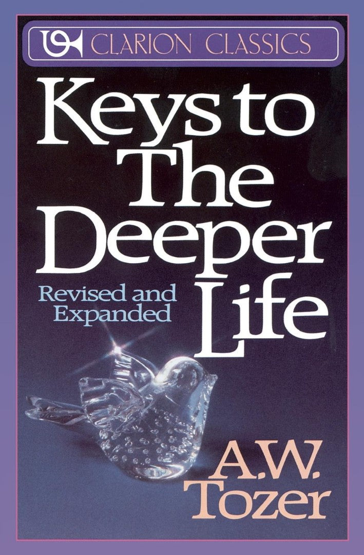 Keys To The Deeper Life - Re-vived