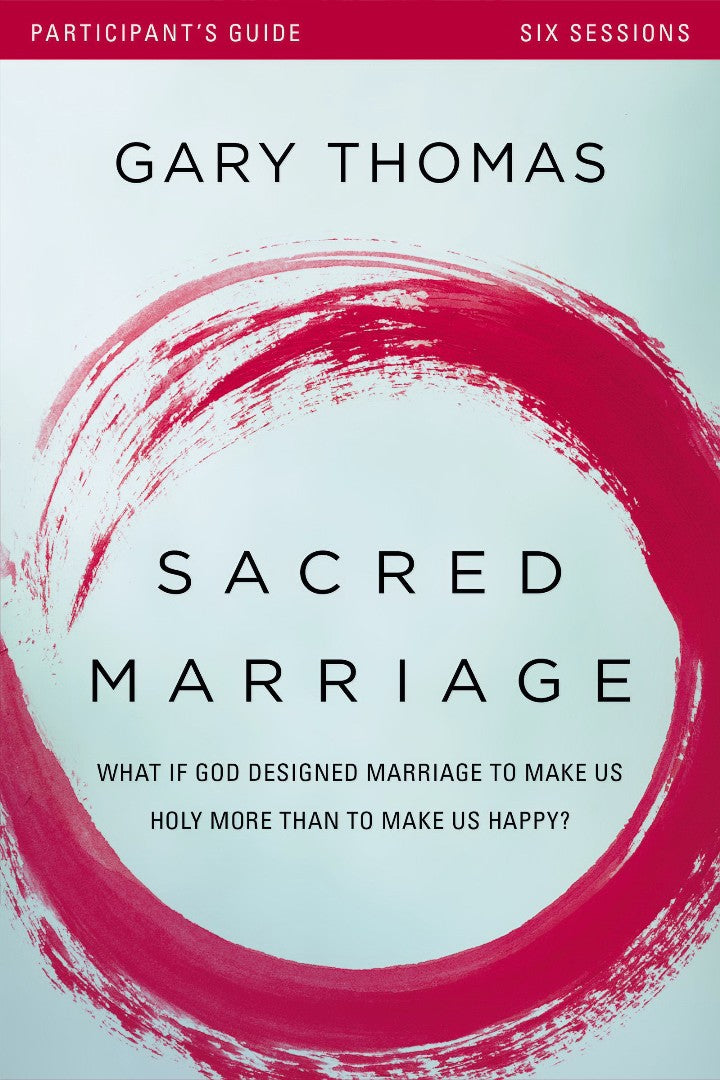 Sacred Marriage Participant's Guide - Re-vived