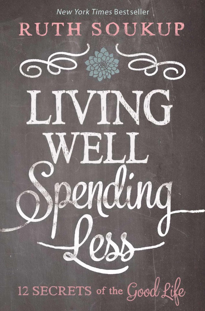 Living Well, Spending Less - Re-vived