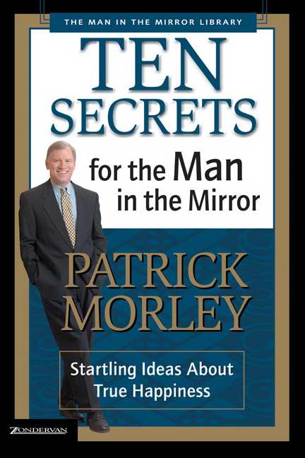 Ten Secrets For The Man In The Mirror - Re-vived
