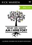 What On Earth Am I Here For?: A Dvd Study - Re-vived