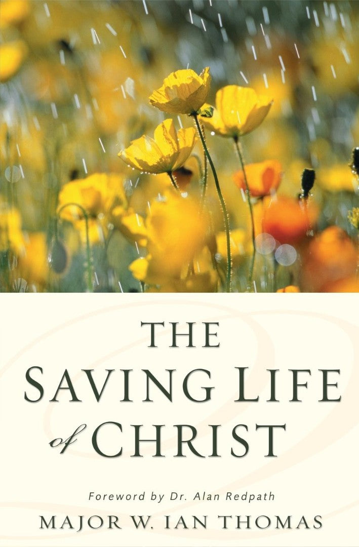 The Saving Life Of Christ - Re-vived