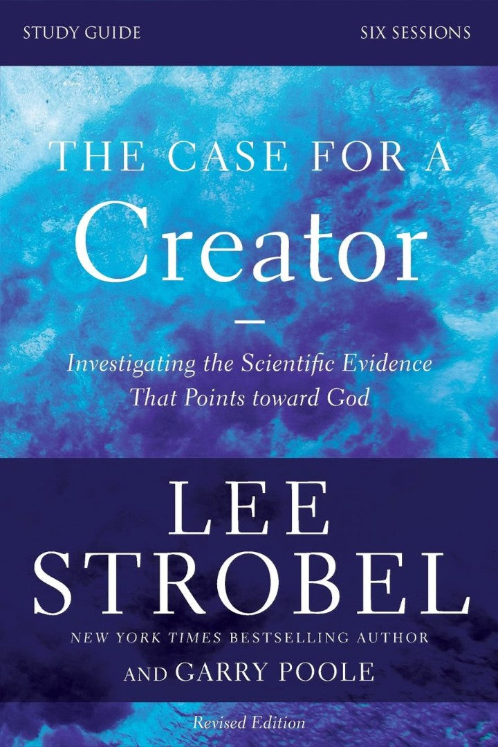 The Case For A Creator Study Guide Revised Edition - Re-vived