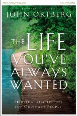 Life You've Always Wanted Participant's Guide With DVD - Re-vived