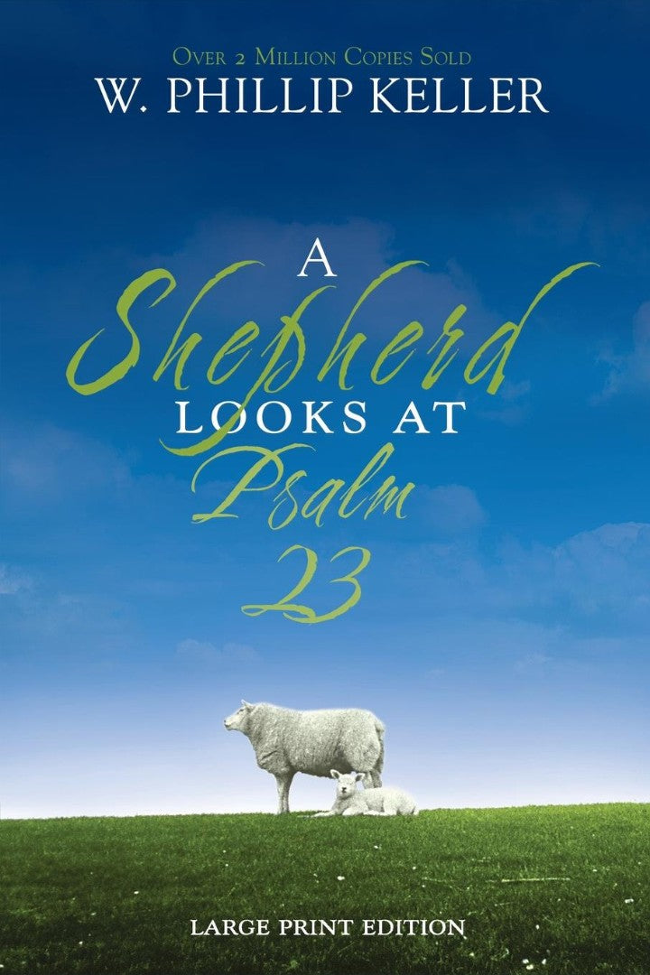 A Shepherd Looks At Psalm 23 - Re-vived