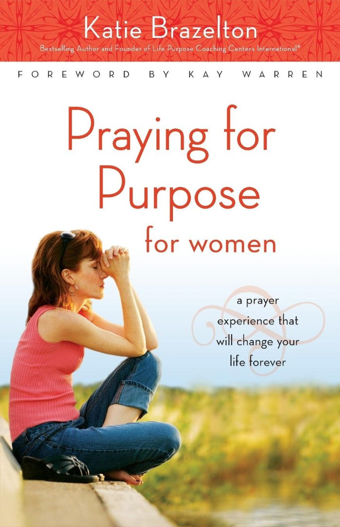 Praying For Purpose For Women - Re-vived