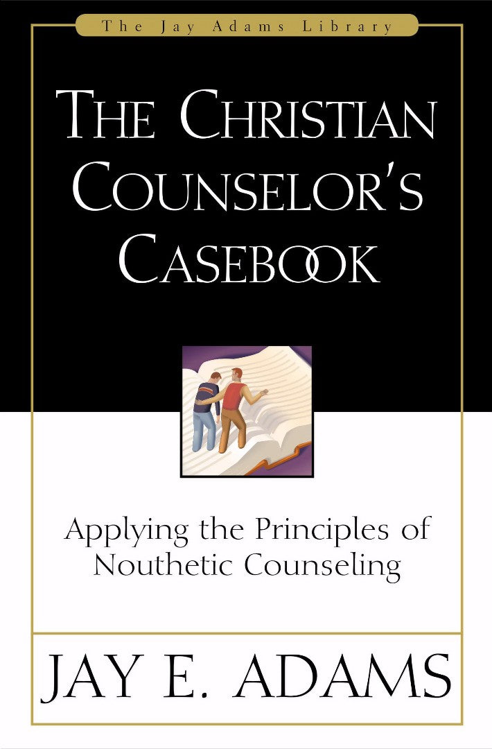 The Christian Counselor's Casebook - Re-vived