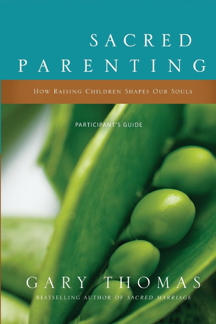 Sacred Parenting Participant's Guide - Re-vived